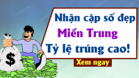 Soi cầu dự đoán Xổ Số Miền Trung ngày 13/10/2025 - Dự đoán XSMT 13-10-2025